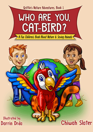 Cover of the book "Who Are You, Cat Bird?" by Chiwah Slater