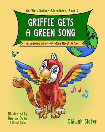 Book cover: "Griffie Gets a Green Song," the second book in the "Griffie's Nature Adventures" series.